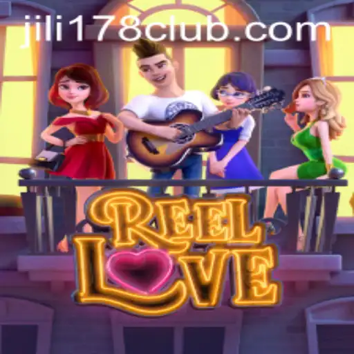Unveiling the Excitement of ReelLove: A JILI178 Adventure