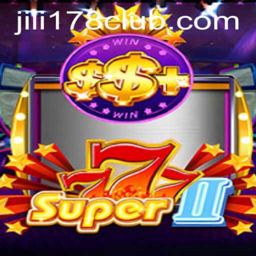 Exploring Super777II: A Dive into the Thrilling World of JILI178